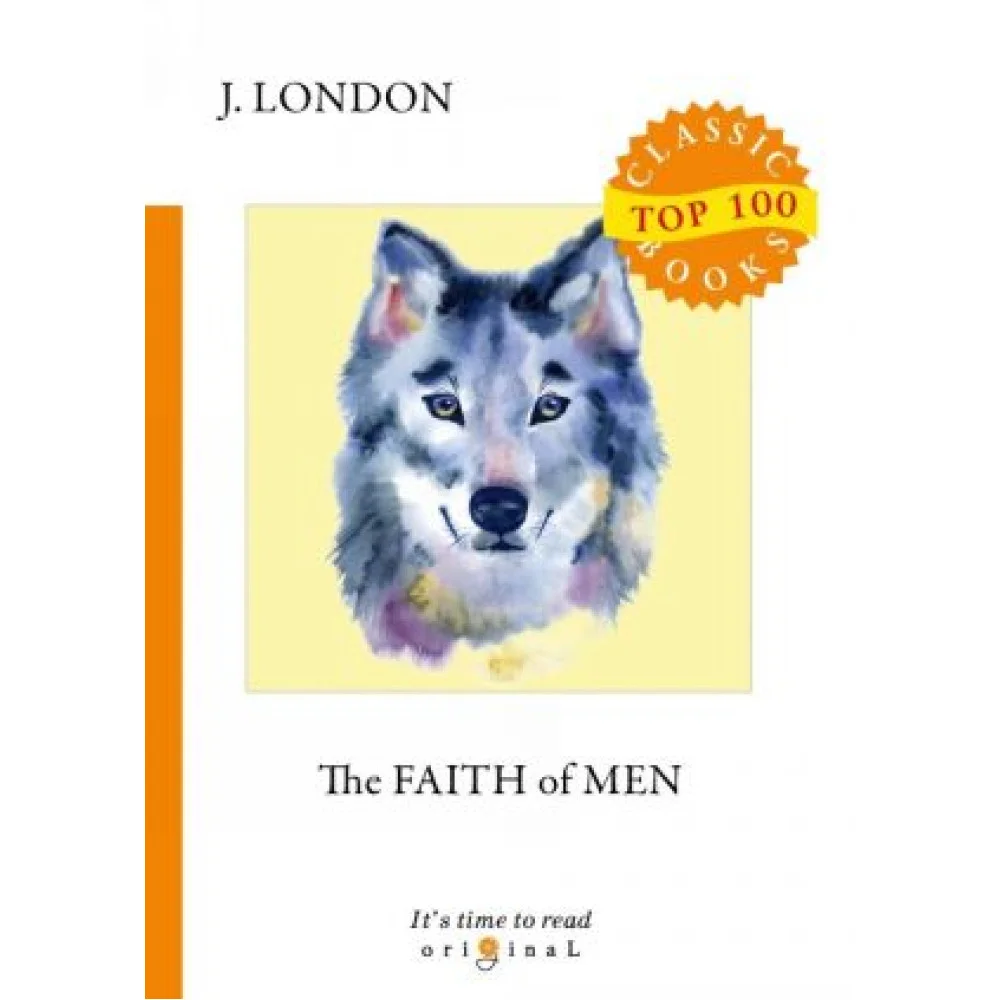 The Faith of Men The Faith of Men