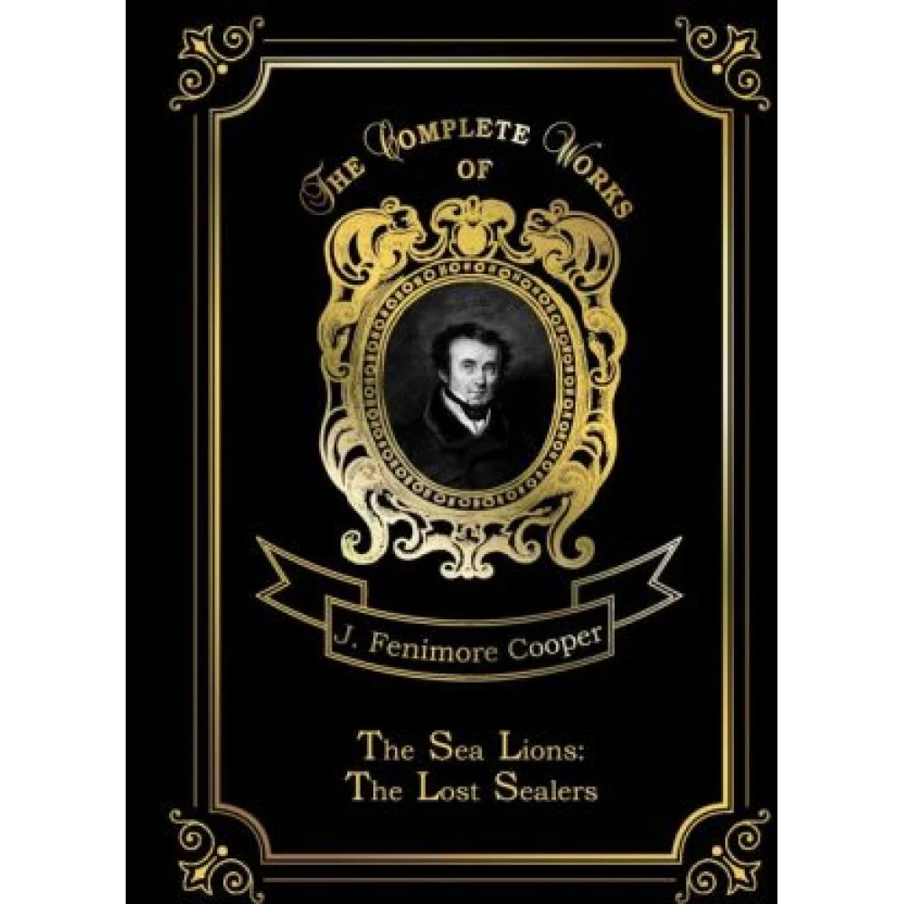 The Sea Lions. The Lost Sealers The Sea Lions. The Lost Sealers