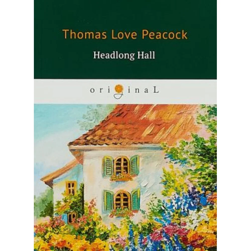 Headlong Hall Headlong Hall