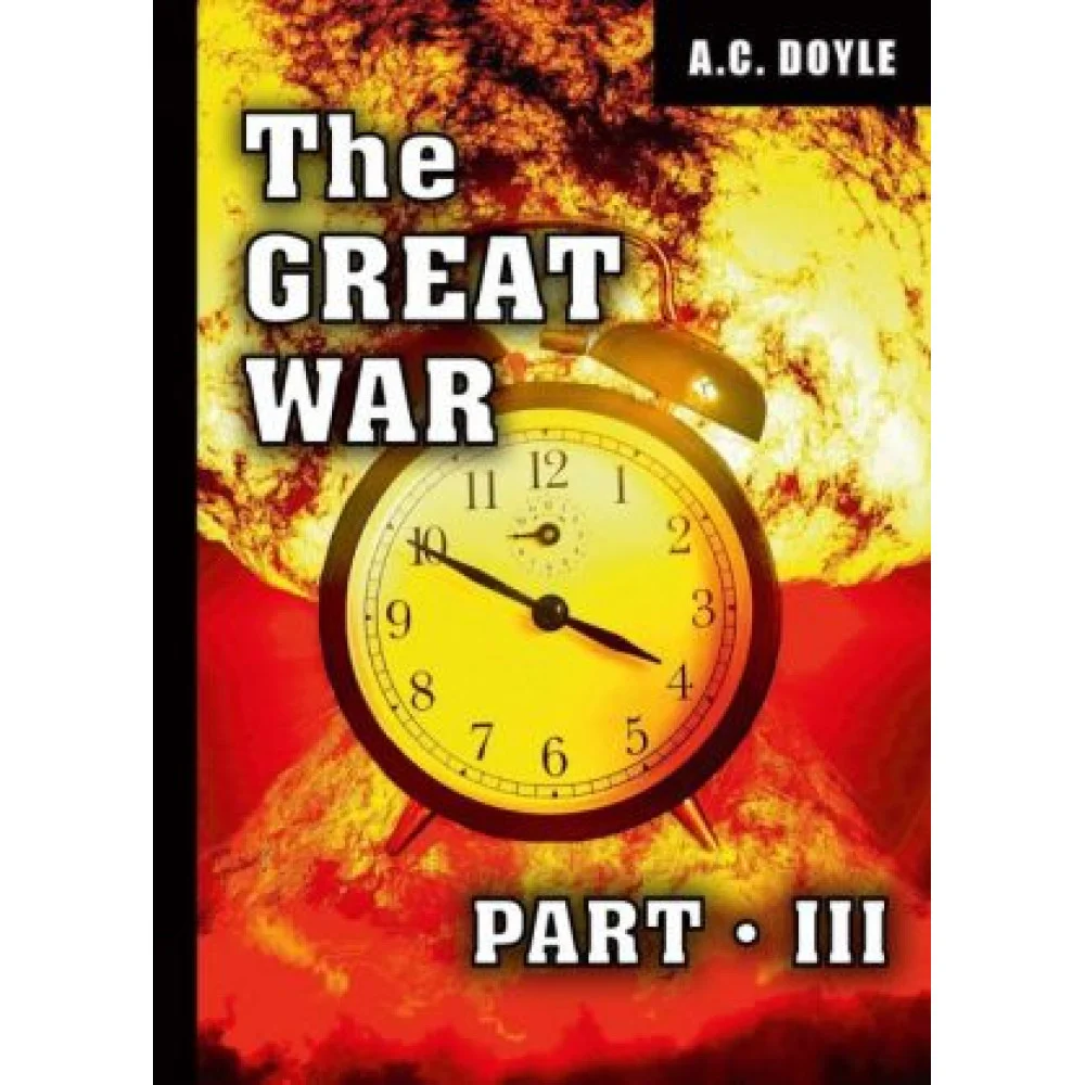 The Great War: Part 3 The Great War: Part 3