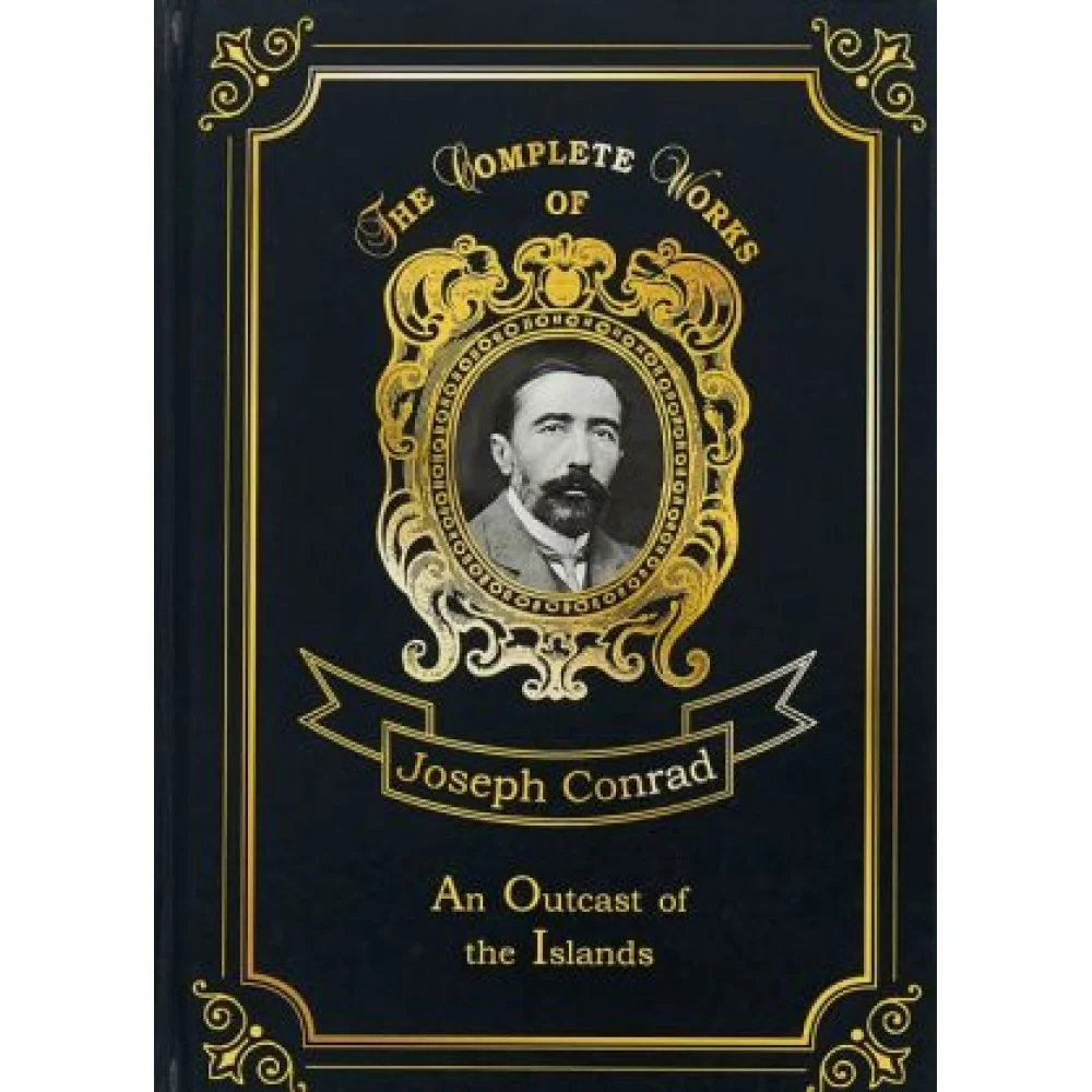 An Outcast of the Islands. Volume 1 An Outcast of the Islands. Volume 1