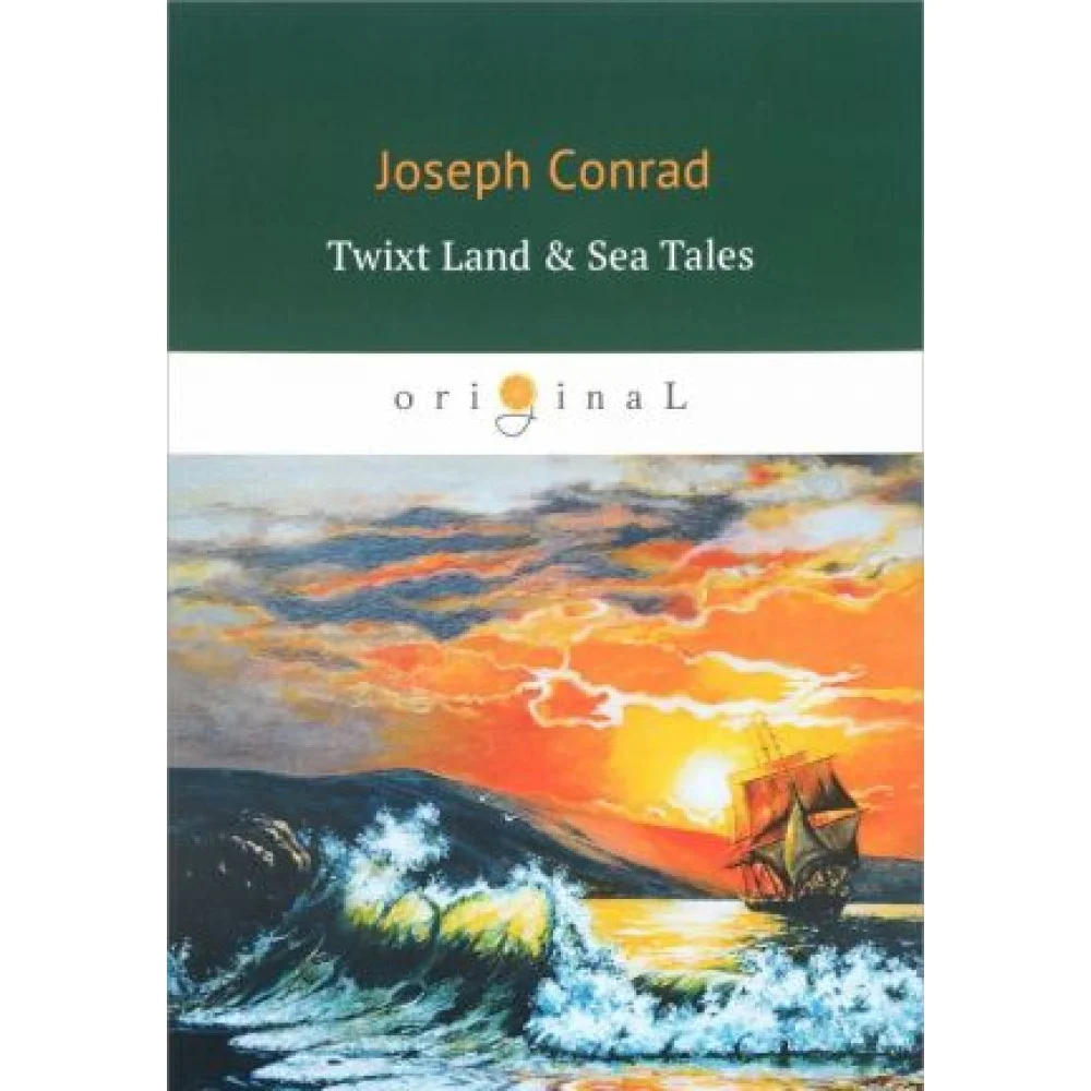 Twixt Land & Sea Tales Twixt Land & Sea Tales