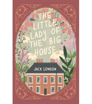 The Little Lady of the Big House
