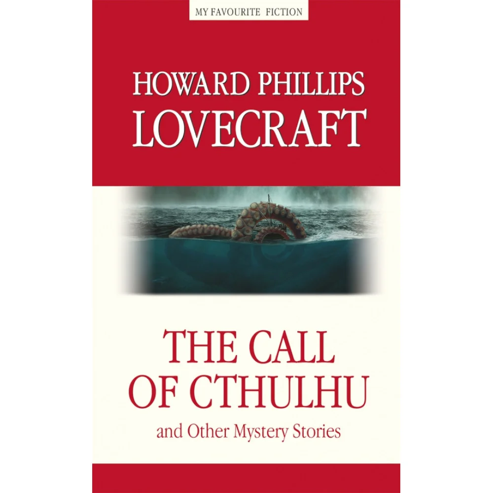 The Call of Cthulhu and the Other Mystery Stories The Call of Cthulhu and the Other Mystery Stories