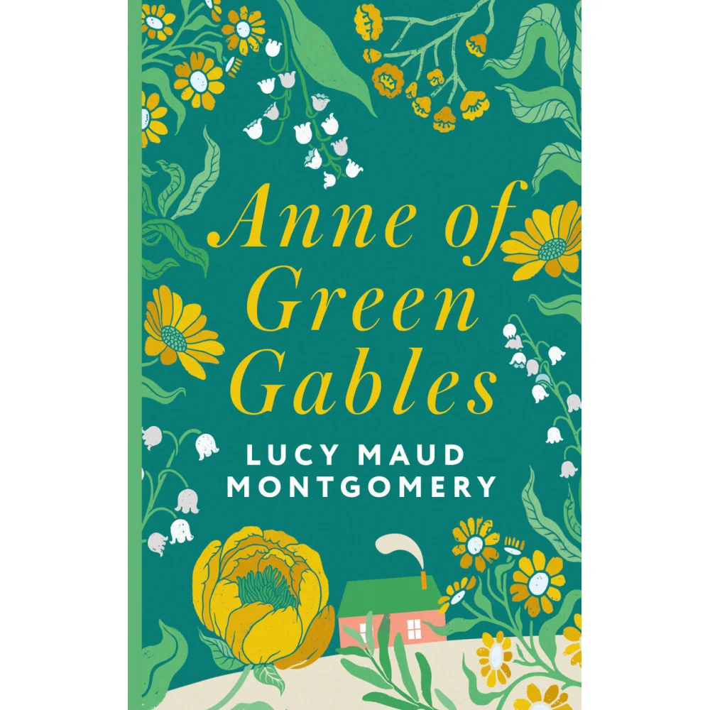 Anne of Green Gables Anne of Green Gables