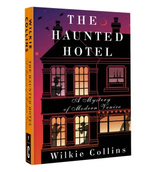 The Haunted Hotel: A Mystery of Modern Venice