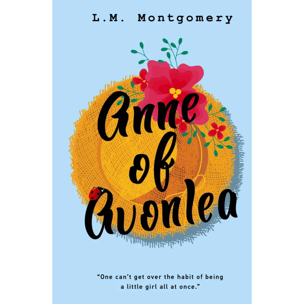 Anne of Avonlea Anne of Avonlea