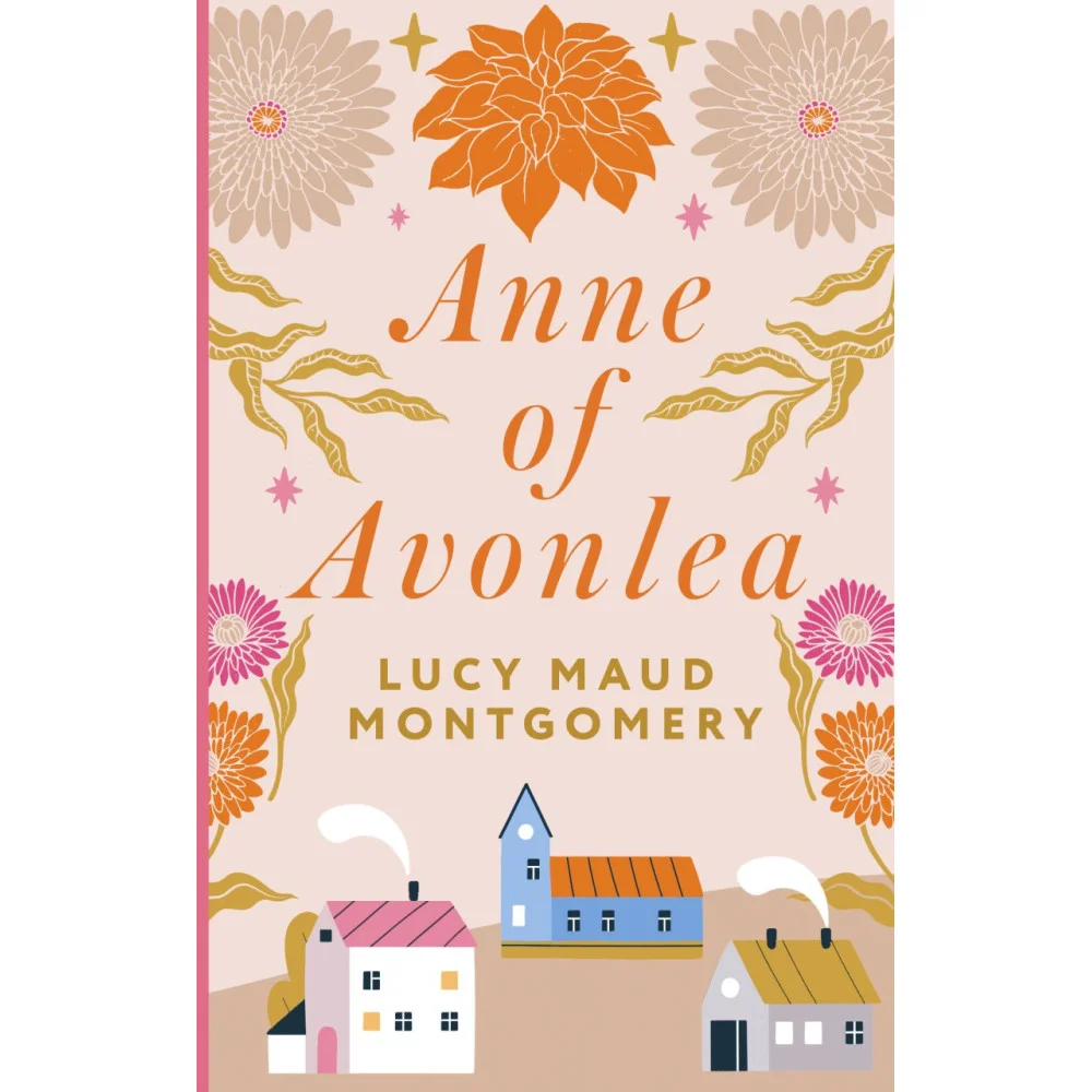 Anne of Avonlea Anne of Avonlea