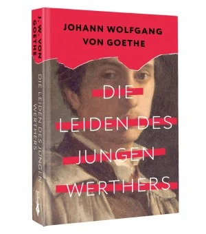 Die Leiden des jungen Werthers Die Leiden des jungen Werthers