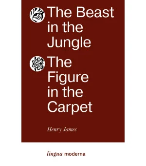 The Beast in the Jungle. The Figure in the Carpet