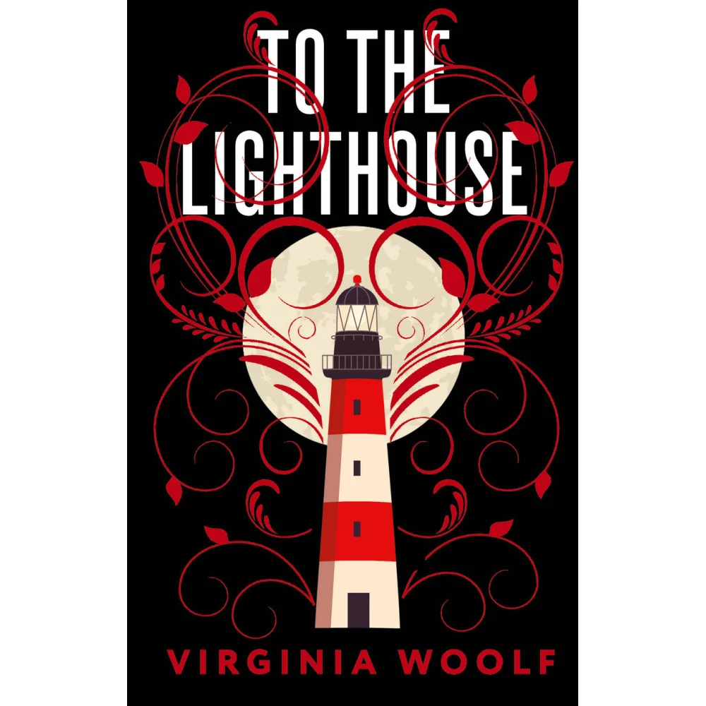 To the Lighthouse To the Lighthouse