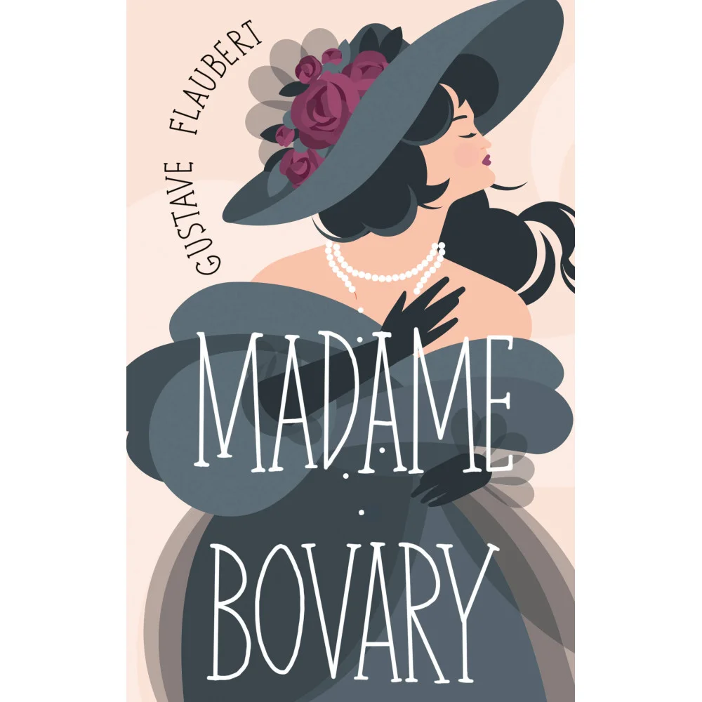 Madame Bovary Madame Bovary