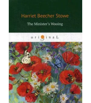 The Minister's Wooing = Сватовство священника