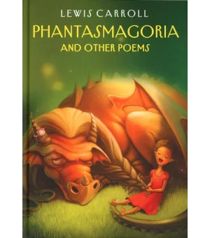 Phantasmagoria and Other Poems
