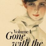 Gone with the Wind. Volume 1